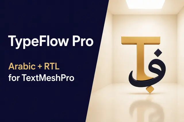 TypeFlow Pro | Animated RTL & Arabic Text for TextMeshPro