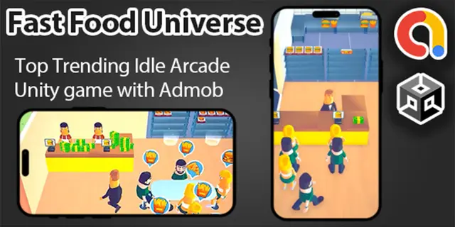 Fast Food Universe | Idle Arcade Unity Game + AdMob