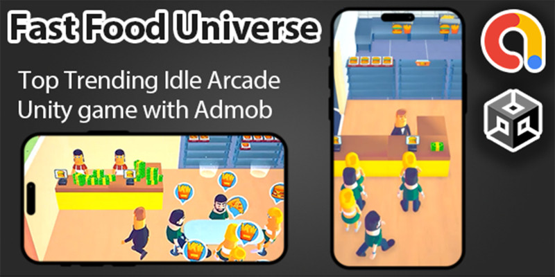 Fast Food Universe | Idle Arcade Unity Game + AdMob